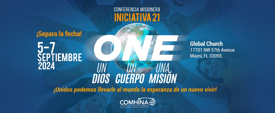 Iniciativa21 - ONE - Un Dios, Un Cuerpo, Una Misión