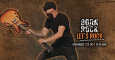 BORN TO ROCK - LET`S ROCK!