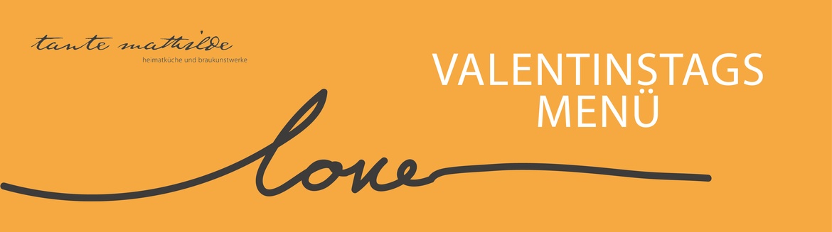 Valentinstags-Menü | tante mathilde