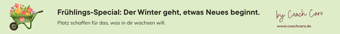 Frühlings-Special: Der Winter geht, etwas Neues beginnt.
