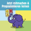 Programmieren mit dem Elefanten