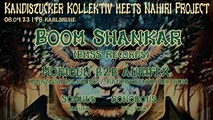 Kandiszucker meets Nahiri w/ BOOM SHANKAR