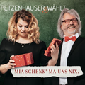 Petzenhauser & Wählt - Mia schenk ma uns nix! (Gasthaus Wirtsbauer Langeneck Tann)
