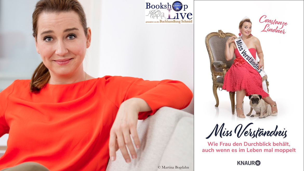 BOOKSHOP LIVE: Constanze Lindner - Miss Verständnis (Das Buch)
