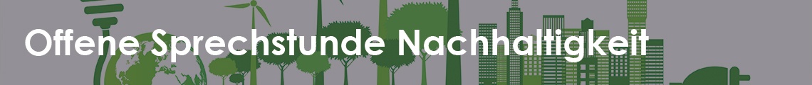 Nachhaltigkeits-Assessments / Nachhaltigkeits-Regulatorik u. a. Europäische Nachhaltigkeits-Berichtspflicht (CSRD)