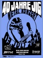 40 Jahre JiG: Metal Konzert