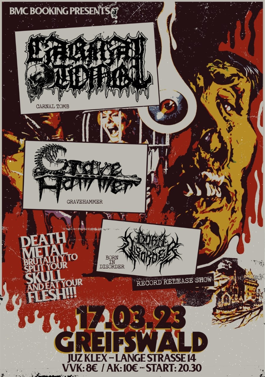 Carnal Tomb, Gravehammer & Born in Disorder