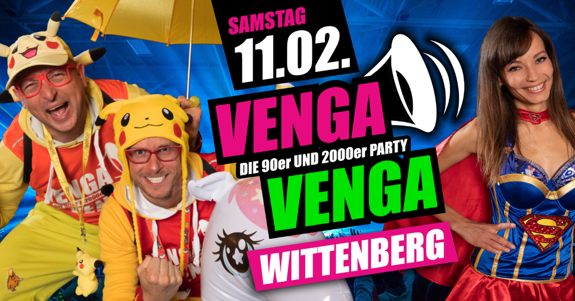 11.02.2023 - VENGA VENGA Wittenberg