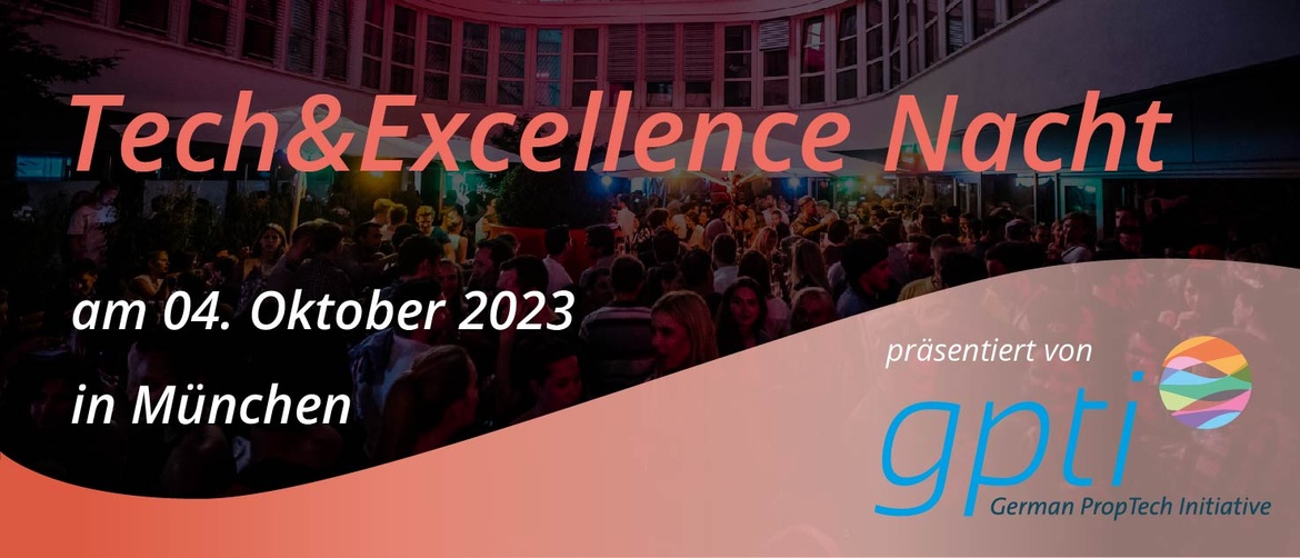Tech & Excellence Nacht