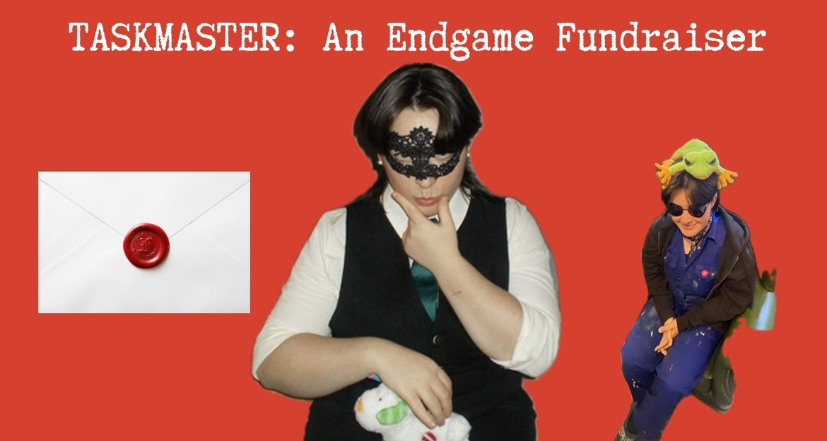 Endgame Task Master Fundraiser