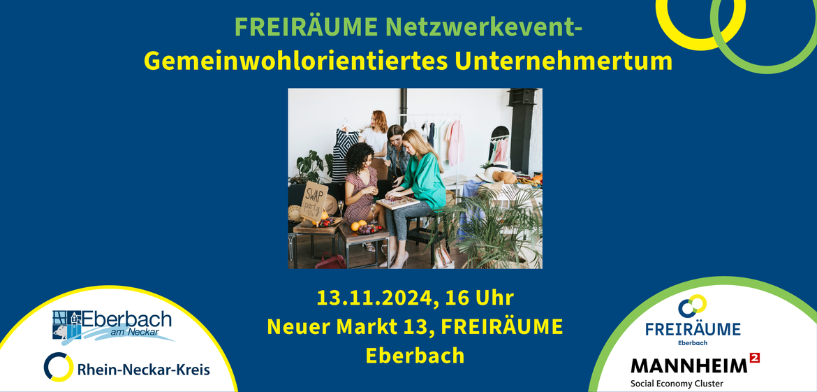 Gemeinwohlorientiertes Unternehmertum – Wirtschaftsförderung des Rhein-Neckar-Kreises vor Ort in den FREIRÄUMen Eberbach