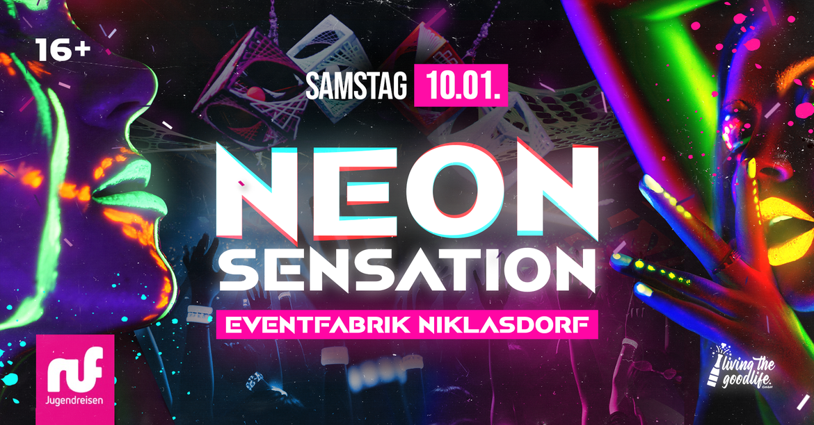 NEON SENSATION I NIKLASDORF I 16+