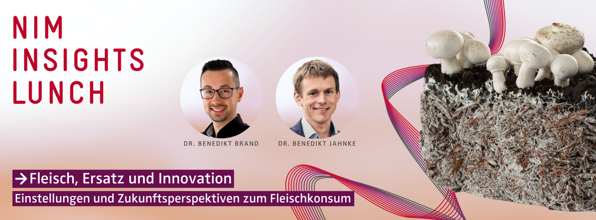NIM Insights Lunch: Fleisch, Ersatz und Innovation