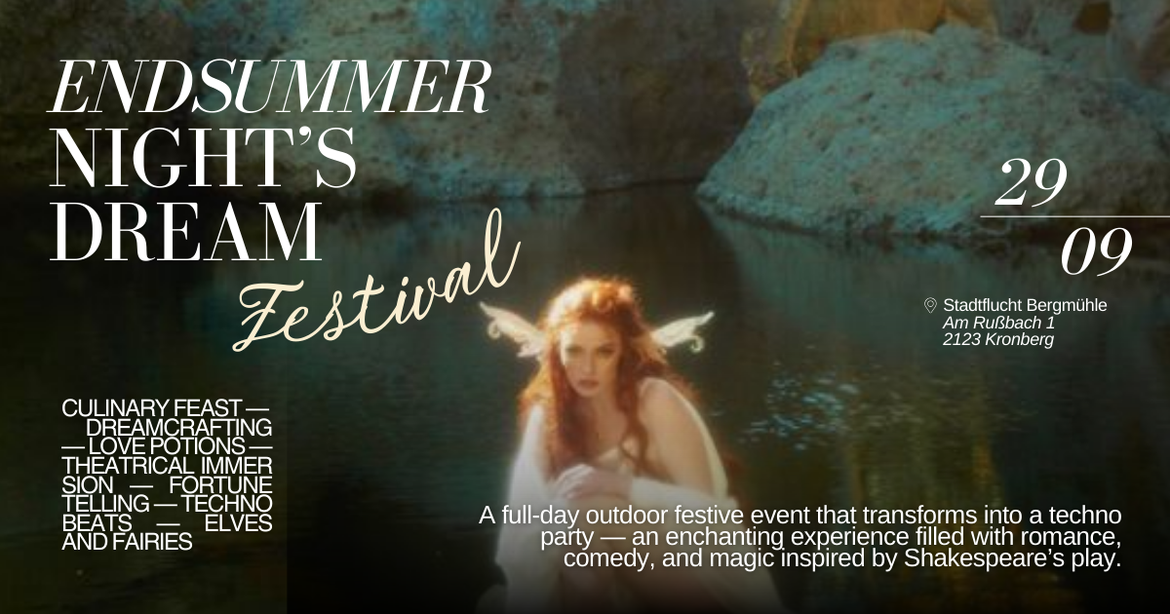 Endsummer Night's Dream Festival Vienna | Guestlist