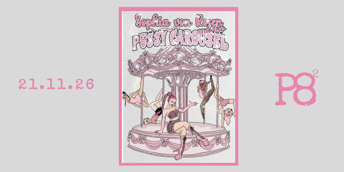 Sophia von Rosen and her Pvssy Carousel - Pvssy Punkrock