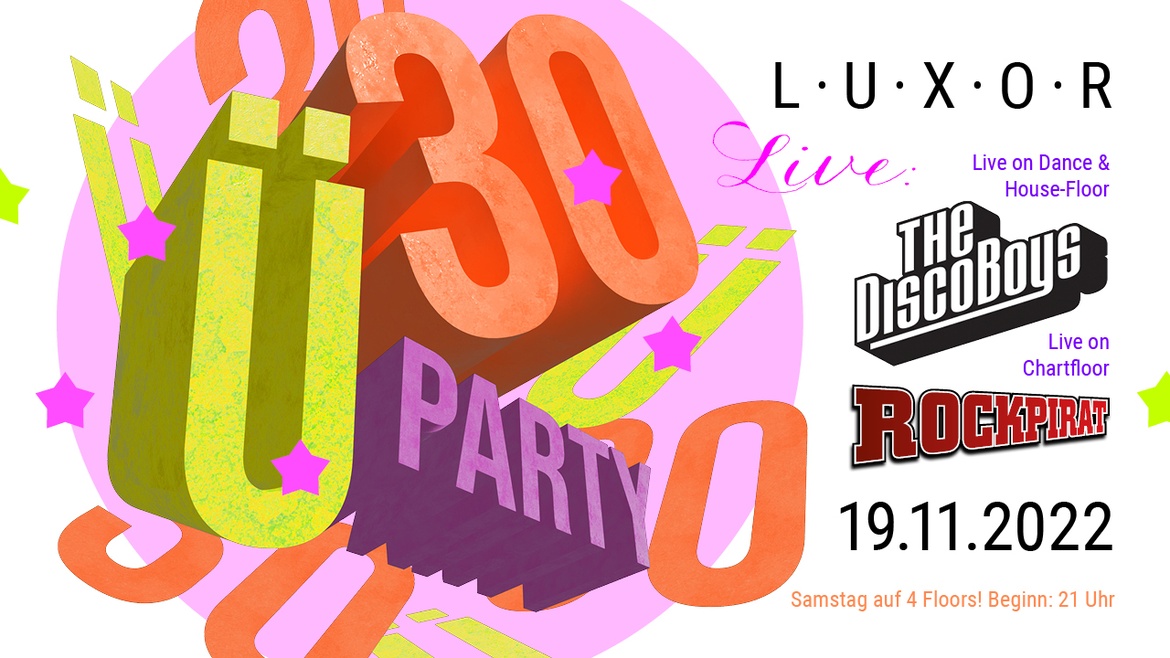 Ü30 Party im Luxor