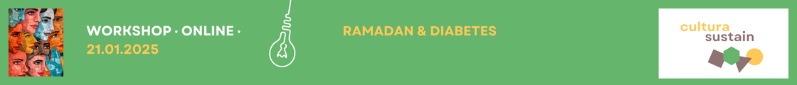 Ramadan & Diabetes – Verantwortungsvoll und kultursensibel beraten AUFZEICHNUNG