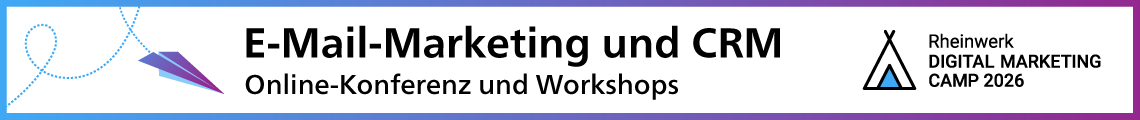Digital Marketing Camp: »E-Mail-Marketing und CRM«