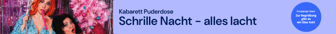 Kabarett Puderdose - „Schrille Nacht - alles lacht“