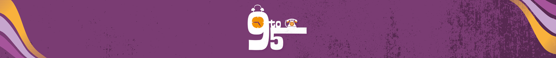 9 to 5