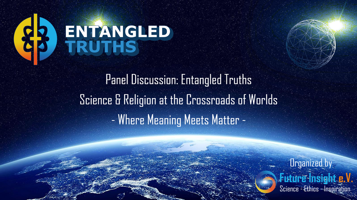 Future Insight e.V. Entangled Truths