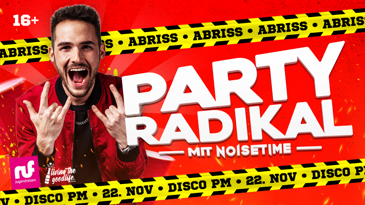 PARTY RADIKAL I UNTERMEITINGEN I 16+