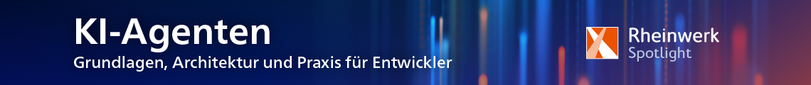 Spotlight KI-Agenten für Entwickler – Grundlagen, Architektur, Praxis