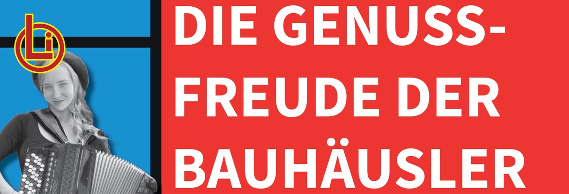 Die Genussfreude der Bauhäusler