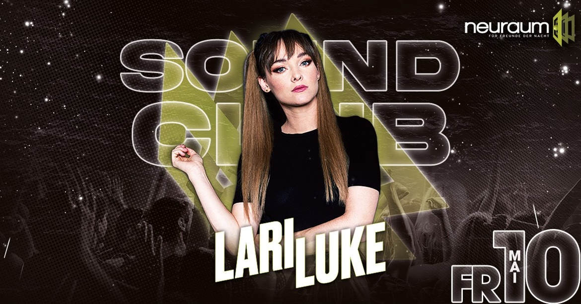 SOUNDCLUB PRES. LARI LUKE