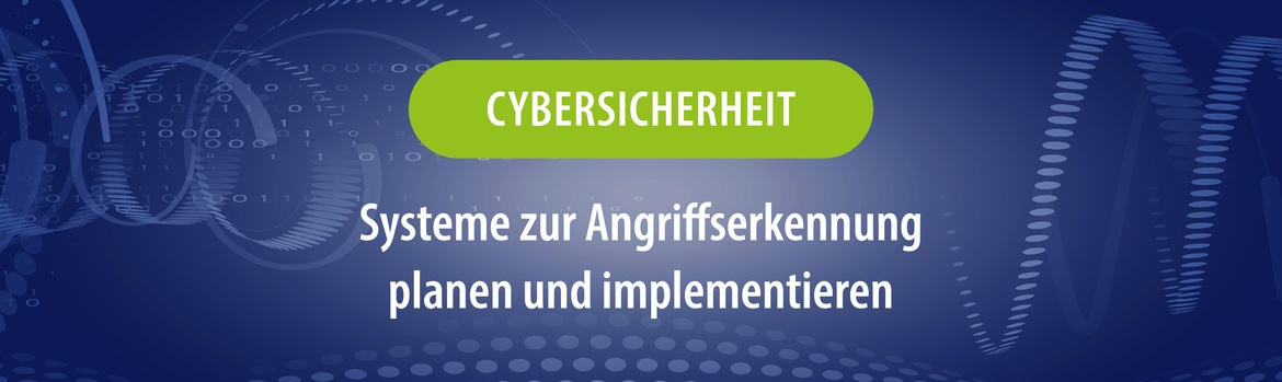 Workshop: Cybersicherheit für Krankenkassen: Systeme zur Angriffserkennung planen und implementieren