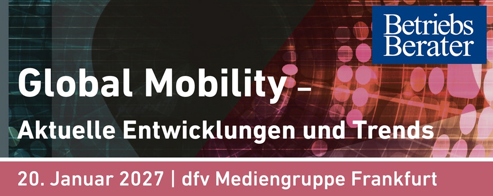 Global Mobility – Aktuelle Entwicklungen und Trends