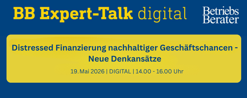 BB Expert-Talk: Distressed Finanzierung nachhaltiger Geschäftschancen - Neue Denkansätze