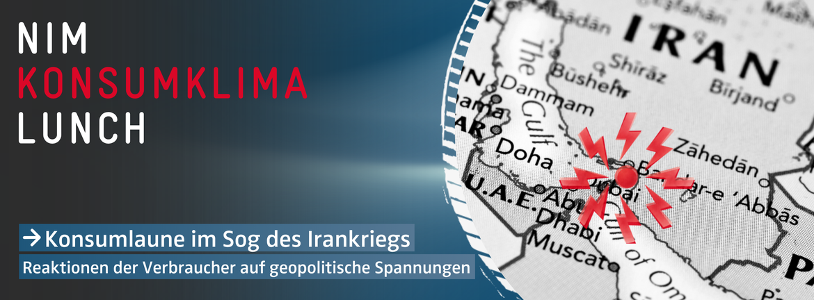 NIM Konsumklima Lunch - Konsumlaune im Sog des Irankriegs