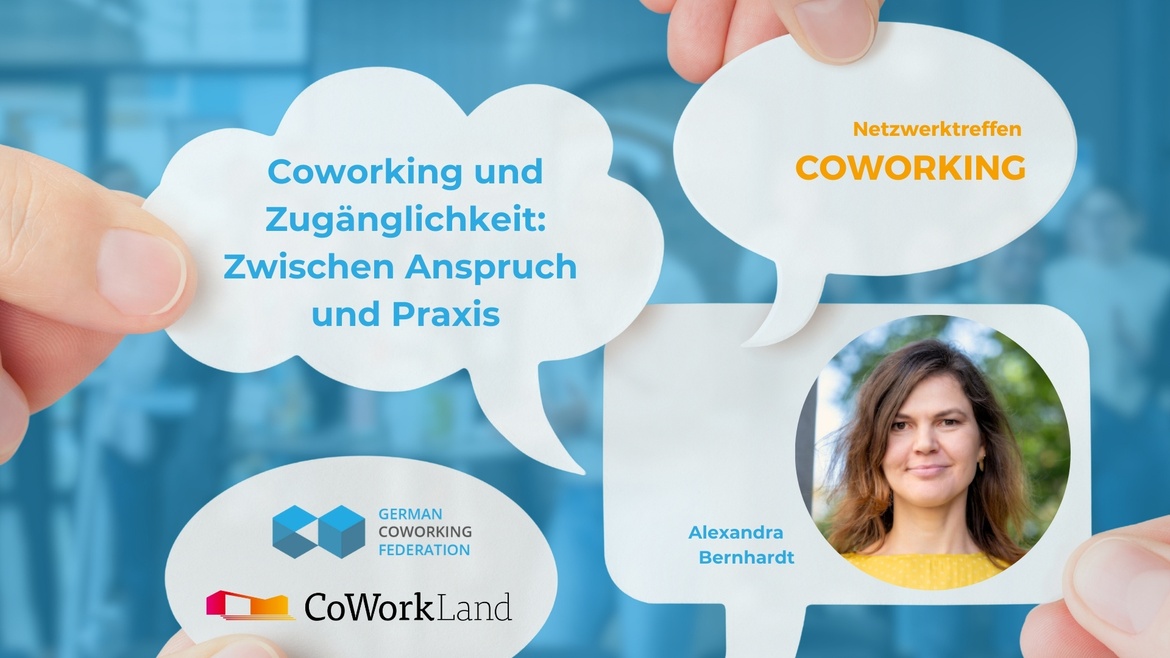 Coworking und Zugänglichkeit: Zwischen Anspruch und Praxis