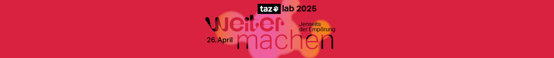 taz lab 2025: weiter/machen | Die Mediathek