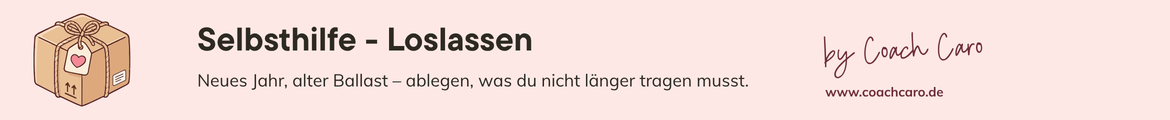 Selbsthilfe - Loslassen