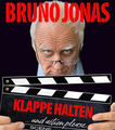 Bruno Jonas " KLAPPE HALTEN"
