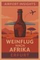 Weinflug nach Afrika