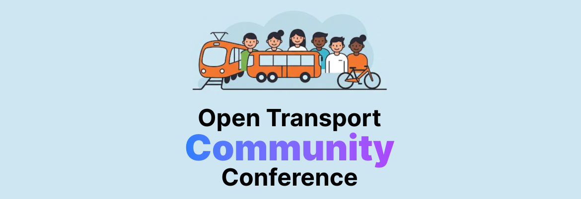 Open Transport Community Conference 2025
