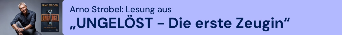 Arno Strobel - Lesung aus "UNGELÖST - Die erste Zeugin"
