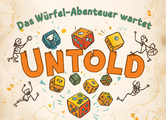 Wir spielen: Untold - Das (Würfel-)Abenteuer wartet!