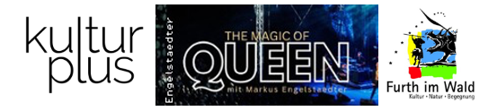 THE MAGIC OF QUEEN - präsentiert von Markus Engelstaedter (Park-Arena Furth im Wald)