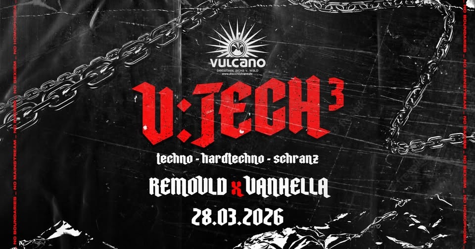 ⛓️ V:tech³ ⛓️ — Techno, Hardtechno & Schranz — V³-Floor | 28.03.