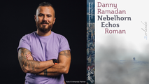 Danny Ramadan: "Nebelhorn-Echos" (Lesung & Gespräch)
