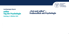 "Frei und selbst" – Freiberuflich mit Psychologie