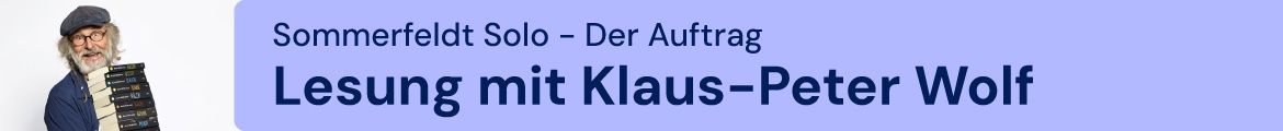 Klaus-Peter Wolf: „Sommerfeldt Solo – Der Auftrag“