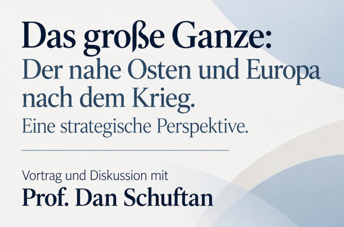 Das große Ganze: Der nahe Osten und Europa nach dem Krig. Eine strategische Perspektive