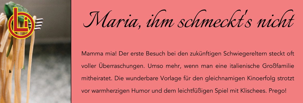 Maria, ihm schmeckts nicht!