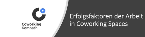Aktuelles aus der Forschung zum Thema "Arbeit in Coworking Spaces“