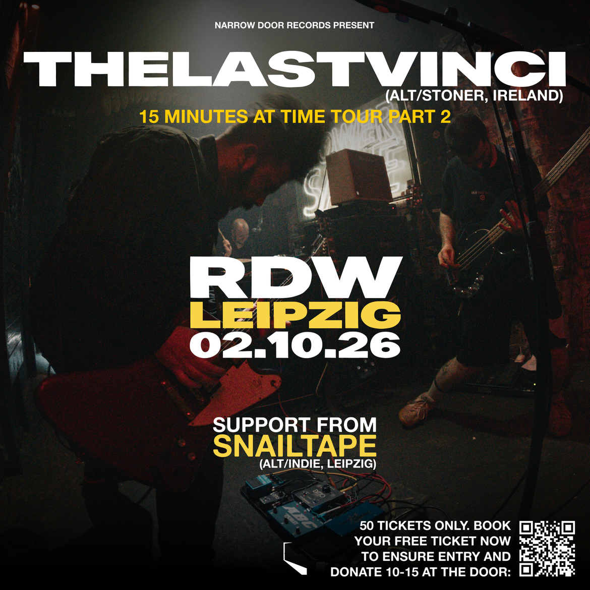 The Last Vinci + Snailtape @ RDW